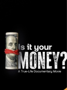 Is it Your Money